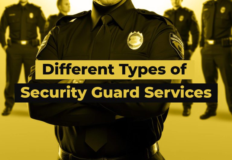 Types of Security Guard Services